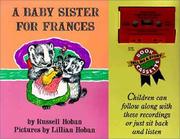 Cover of: A Baby Sister for Frances Book and Tape by Russell Hoban