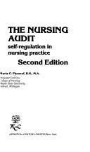 Cover of: The nursing audit: self-regulation in nursing practice