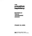 Cover of: The creative lapidary