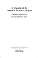 Cover of: A checklist of the letters of Richard Aldington