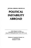 Cover of: Editorial research reports on political instability abroad: timely reports to keep journalists, scholars, and the public abreast of developing issues, events, and trends