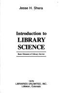 Cover of: Introduction to library science: basic elements of library service