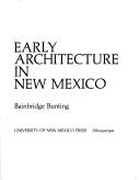 Cover of: Early architecture in New Mexico