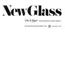 Cover of: New glass | Otto B. Rigan