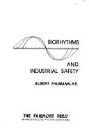 Cover of: Biorhythms and industrial safety