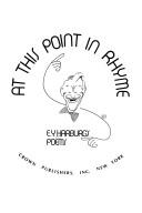 Cover of: At this point in rhyme: E. Y. Harburg's poems.