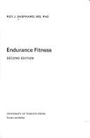 Cover of: Endurance fitness by Roy J. Shephard