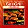Cover of: Gas Grill Cookbook (Better Homes and Gardens(R))