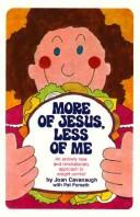 Cover of: More of Jesus, less of me