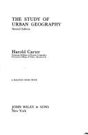 The study of urban geography by Harold Carter