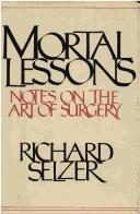 Cover of: Mortal lessons by Richard Selzer