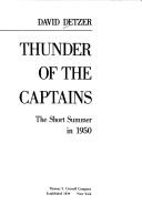 Cover of: Thunder of the captains by David Detzer