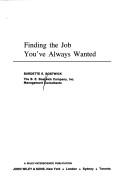 Cover of: Finding the job you've always wanted