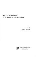 Cover of: Francis Bacon: a political biography