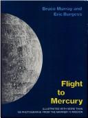 Flight to Mercury by Bruce C. Murray