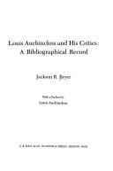 Cover of: Louis Auchincloss and his critics: a bibliographical record
