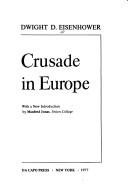 Cover of: Crusade in Europe by Dwight D. Eisenhower