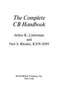 Cover of: The complete CB handbook
