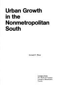 Cover of: Urban growth in the nonmetropolitan South by Leonard F. Wheat