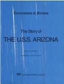 Cover of: The story of the U.S.S. Arizona