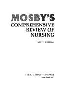 Cover of: Mosby's Comprehensive review of nursing. by C.V. Mosby Company.