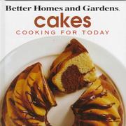 Cover of: Better Homes & Gardens: Cooking for Today - Cakes (Cooking for Today)