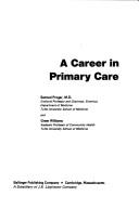 Cover of: A career in primary care