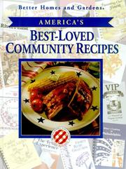 Cover of: Better Home and Gardens America's Best-Loved Community Recipes (Better Homes & Gardens Best-Loved Community Cookbook Recipes) by Better Homes and Gardens