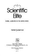 Cover of: Scientific elite: Nobel laureates in the United States