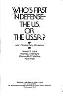 Who's first in defense-the U.S. or the U.S.S.R.? by Melvin R. Laird