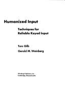 Cover of: Humanized input: techniques for reliable keyed input