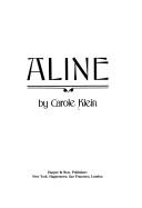 Aline by Carole Klein