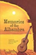 Cover of: Memories of the Alhambra