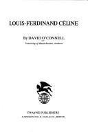Cover of: Louis-Ferdinand Céline by David O'Connell