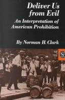 Cover of: Deliver us from evil: an interpretation of American prohibition