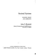 Cover of: Societal systems: planning, policy, and complexity