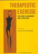 Cover of: Therapeutic exercise for body alignment and function by Lucille Daniels