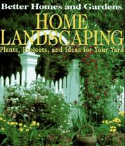 Cover of: Better homes and gardens home landscaping by 