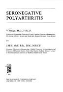 Cover of: Seronegative polyarthritis