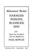 Cover of: Harmless poisons, blameless sins by Mohammed Mrabet