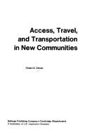 Cover of: Access, travel, and transportation in new communities