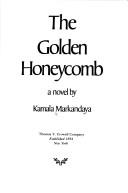 Cover of: The golden honeycomb: a novel
