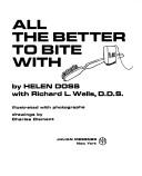 Cover of: All the better to bite with