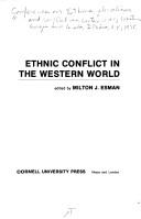 Cover of: Ethnic conflict in the Western World | Conference on Ethnic Pluralism and Conflict in Contemporary Western Europe and Canada Ithaca, N.Y. 1975.