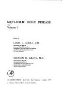 Cover of: Metabolic bone disease by edited by Louis V. Avioli, Stephen M. Krane.