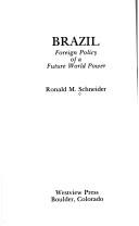 Cover of: Brazil, foreign policy of a future world power