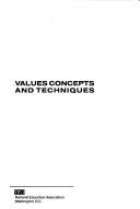 Cover of: Values, concepts, and techniques.