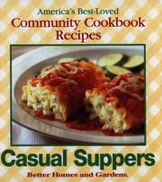 Cover of: Casual suppers: America's best-loved community cookbook recipes