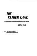 Cover of: The glider gang by Milton Dank