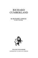 Richard Cumberland by Richard J. Dircks